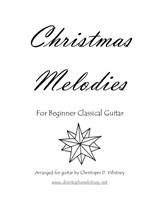Christmas Melodies for Beginner Classical Guitar